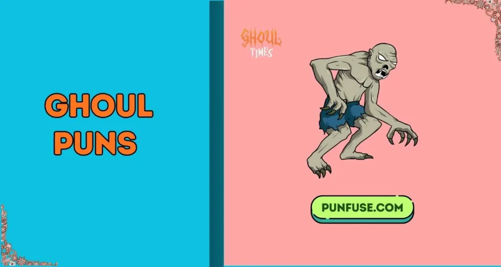 Ghoul Puns