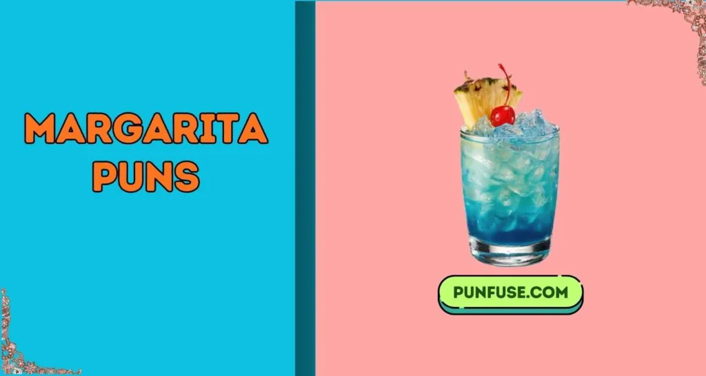 Margarita Puns