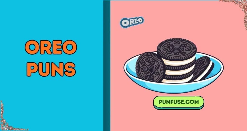 Oreo Puns