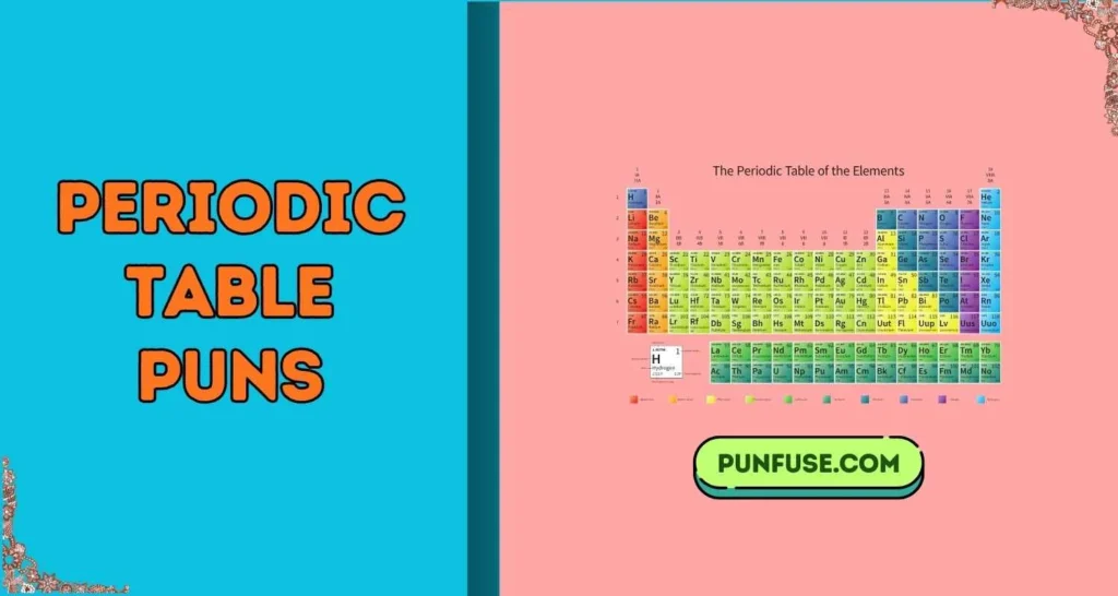 Periodic Table Puns