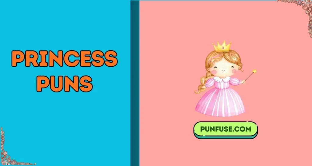 Princess Puns