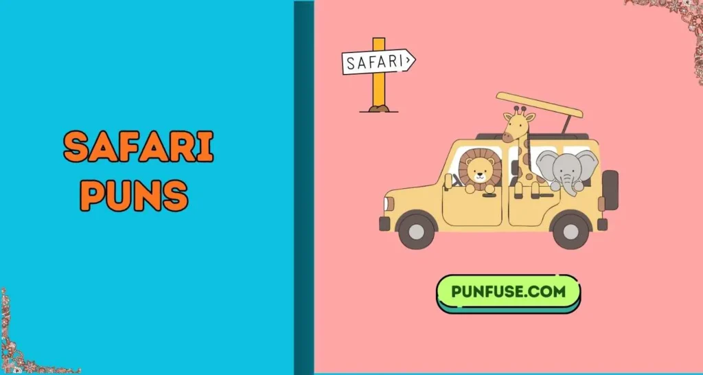 Safari Puns
