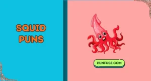 Squid Puns