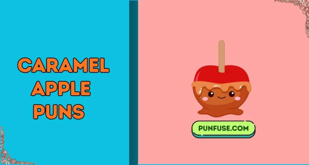 Caramel Apple Puns