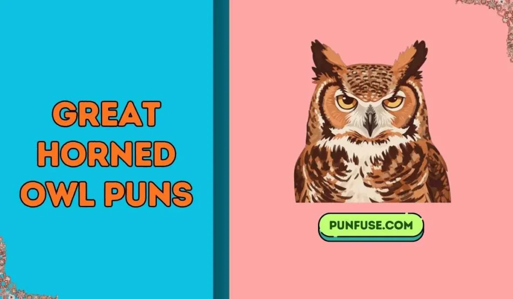 Great Horned Owl Puns