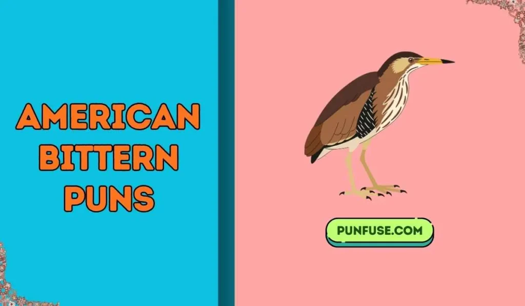 american bittern puns