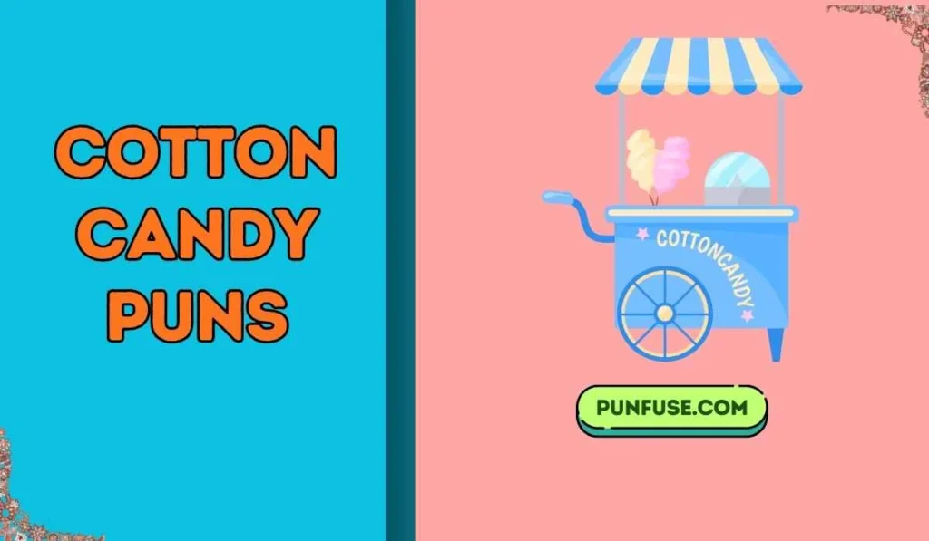 cotton candy puns