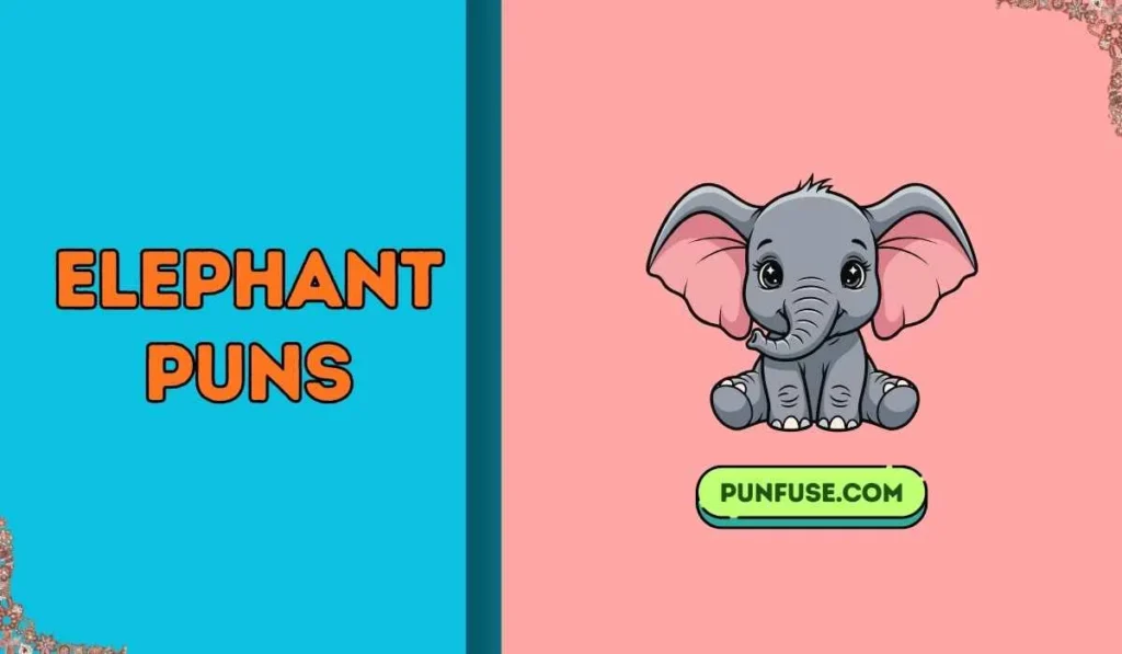 elephant puns