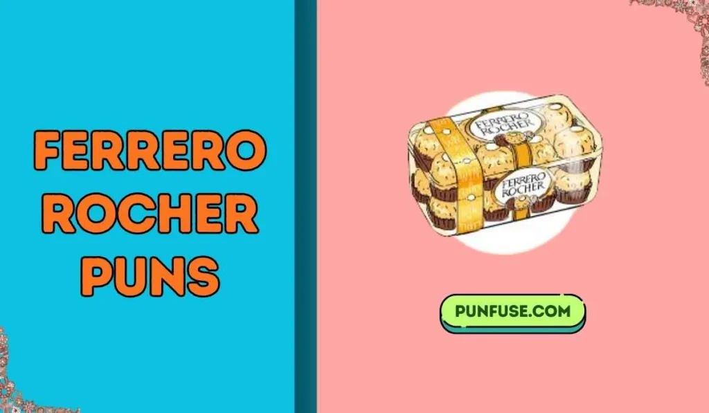 ferrero rocher puns