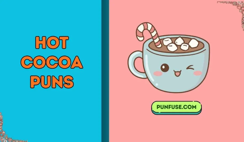 hot cocoa puns