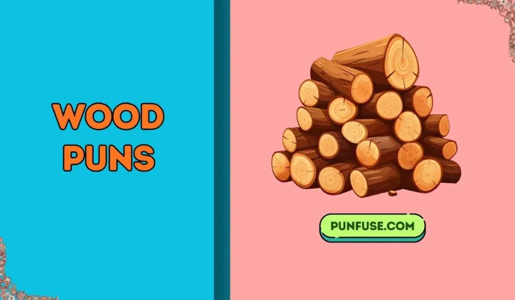 wood puns