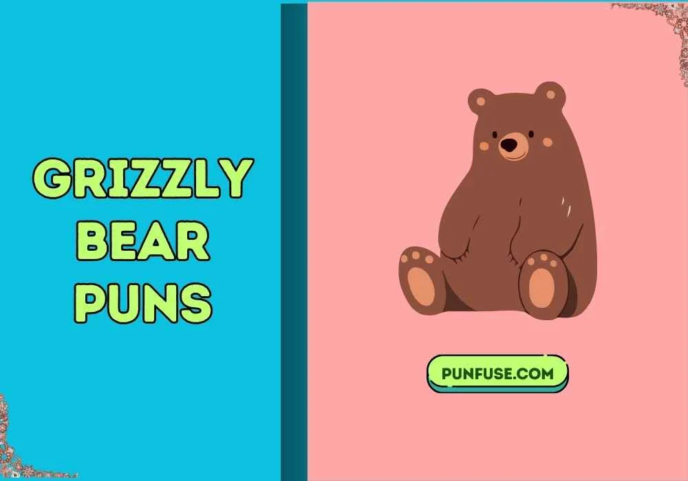 grizzly bear puns