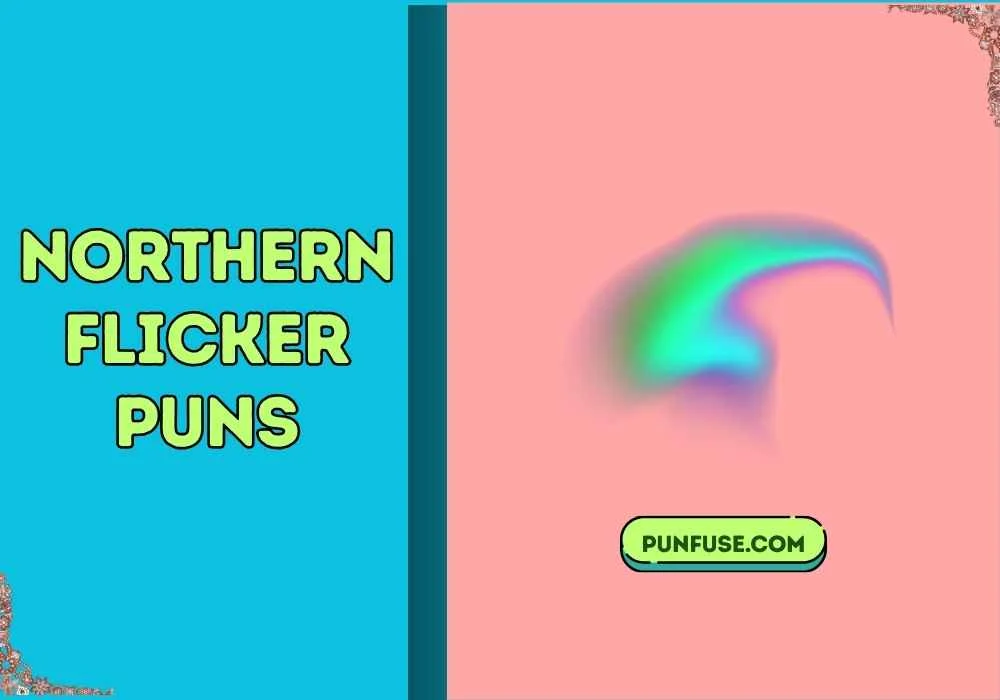 northern flicker puns